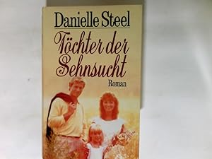 Image du vendeur pour Tchter der Sehnsucht : Roman. mis en vente par Antiquariat Buchhandel Daniel Viertel