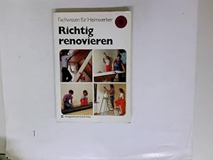 Richtig renovieren. Rudolf Horstmann / Fachwissen für Heimwerker