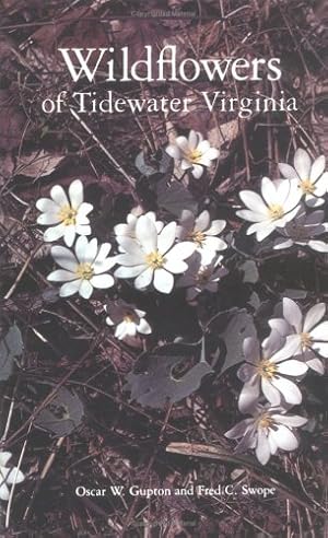 Bild des Verkufers fr Wild Flowers of Tidewater Virginia zum Verkauf von Antiquariat Buchhandel Daniel Viertel