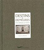 Bild des Verkufers fr Destins Et Demeures : Douze Adresses Parisiennes zum Verkauf von RECYCLIVRE