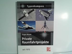 Private Raumfahrtprojekte: seit 1970 (Typenkompass)