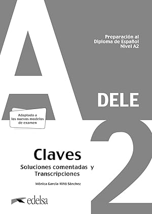 Image du vendeur pour Preparacin al DELE A2. Respuestas explicadas y transcripciones. mis en vente par Imosver