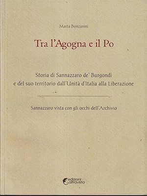 Bild des Verkufers fr Tra l'Agogna e il Po zum Verkauf von Librodifaccia