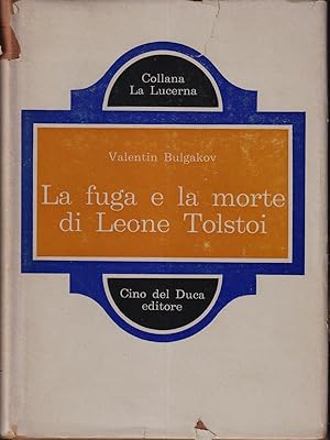 Imagen del vendedor de La fuga e la morte di Leone Tolstoi a la venta por Librodifaccia