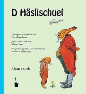 Bild des Verkufers fr Die Hschenschule. D Hslischuel - Allemannisch zum Verkauf von Rheinberg-Buch Andreas Meier eK