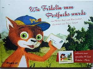 Seller image for Wie Fridolin zum Postfuchs wurde. (Ohne Briefmarke) for sale by Versandantiquariat Jena