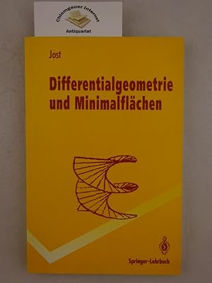Differentialgeometrie und Minimalflächen. Springer-Lehrbuch