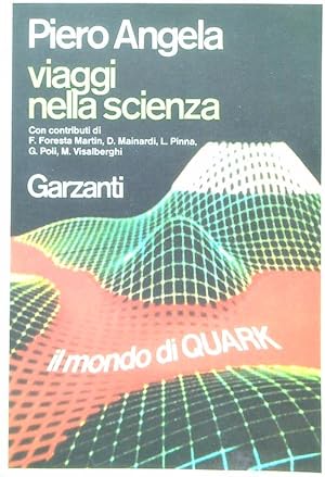 Immagine del venditore per Viaggi nella scienza. Il mondo di Quark venduto da Librodifaccia