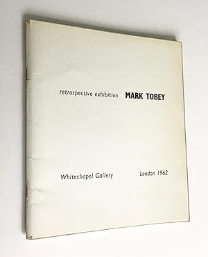 Mark Tobey Retrospective Exibition. Paintings and Drawings 1925-1961.