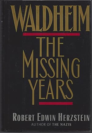 Imagen del vendedor de Waldheim: The Missing Years a la venta por Brenner's Collectable Books ABAA, IOBA