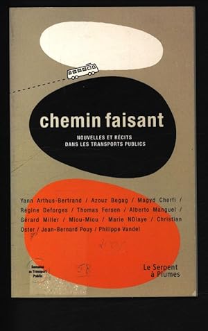 Seller image for Chemin Faisant - Nouvelles Et Recits Dans Les Transports Publics for sale by Antiquariat Bookfarm