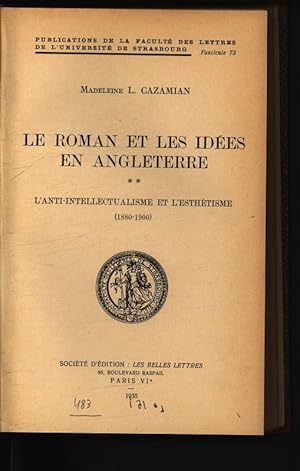 Seller image for Le roman et les idees en Angleterre, II. L'anti-intellectualisme et l'esthetisme (1880-1900). for sale by Antiquariat Bookfarm