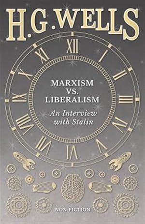 Seller image for Marxism vs. Liberalism - An Interview for sale by GreatBookPrices