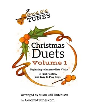Immagine del venditore per Christmas Duets Volume 1: for Beginning to Intermediate Violin in First Position and Easy-To-Play Keys venduto da GreatBookPrices