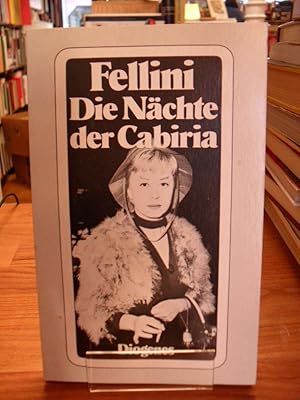 Seller image for Die Nchte der Cabiria - Le notti di Cabiria - Idee und Drehbuch, aus dem Italienischen von Olga Gkoor, for sale by Antiquariat Orban & Streu GbR