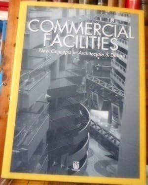 Seller image for COMMERCIAL FACILITIES New Concepts in Architecture & Design for sale by Libros Dickens