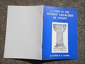 A Guide to the Ancient Churches of Gwent