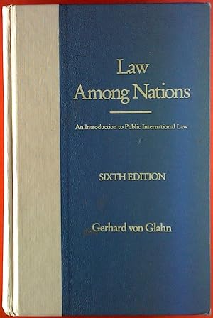 Bild des Verkufers fr Law Amog Nations. An Introduction to Public International Law. Sixth Edition. zum Verkauf von biblion2
