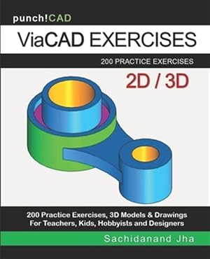Seller image for ViaCAD Exercises: 200 Practice Drawings For ViaCAD and Other Feature-Based Modeling Software for sale by GreatBookPrices