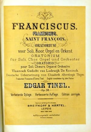 Franciscus. Oratorium voor soli, koor, orgel en orkest. Op. 36. Verbeterde oplage