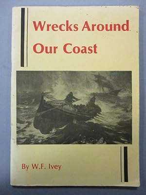 Wrecks around Our Coast