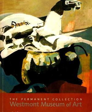 Seller image for Westmont Museum of Art: The Permanent Collection for sale by LEFT COAST BOOKS