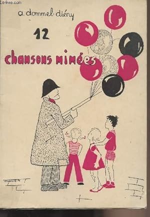 Immagine del venditore per Douze chansons mines pour les enfants venduto da Le-Livre