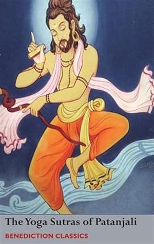 Immagine del venditore per The Yoga Sutras Of Patanjali venduto da GreatBookPrices
