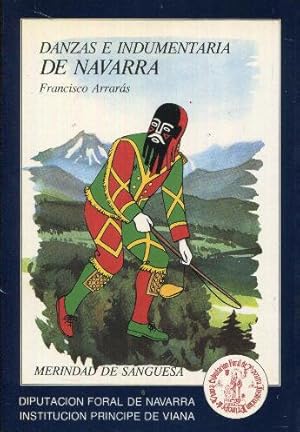 Imagen del vendedor de Danzas e indumentaria de Navarra. Merindad de Sangesa. Adaptacin, revisin, notas y vietas de Juan Cruz Labeaga Mendiola. Prlogo de Fernando Prez Ollo. Dibujos de Jos M Pastor "Artzai" a la venta por Rincn de Lectura