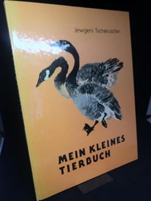 Mein kleines Tierbuch. Illustriert von Nikita Tscharuschin. Deutsch von Peter Salzmann.