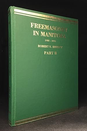 Freemasonry in Manitoba Part II 1925 - 1974