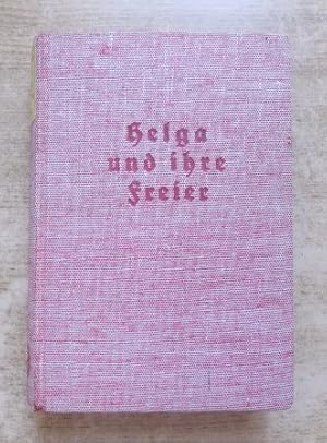 Seller image for Helga und ihre Freier - Heiterer Roman. for sale by Antiquariat BcherParadies