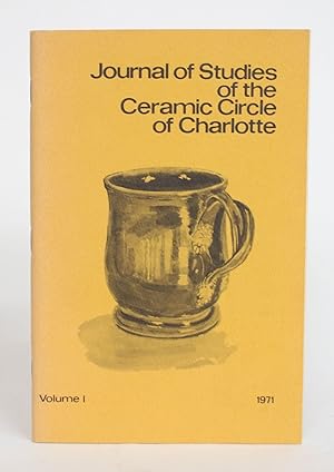 Journal of Studies of the Ceramic Circle of Charlotte, In Conjunction with The Delhom Gallery and...