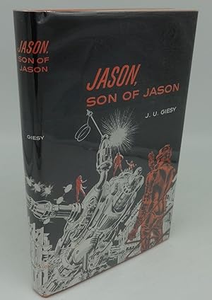 Image du vendeur pour JASON, SON OF JASON mis en vente par Booklegger's Fine Books ABAA