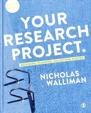 Immagine del venditore per Your Research Project : Designing, Planning, and Getting Started venduto da GreatBookPrices