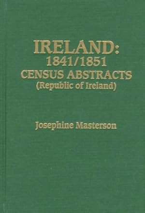 Bild des Verkufers fr Ireland : 1841/1851 Census Abstracts (Republic of Ireland) zum Verkauf von GreatBookPrices