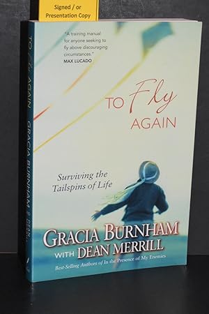 To Fly Again; Surviving the Tailspins of Life