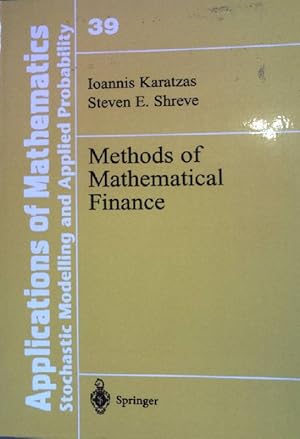 Imagen del vendedor de Methods of Mathematical Finance. (Stochastic Modelling and Applied Probability 39) a la venta por books4less (Versandantiquariat Petra Gros GmbH & Co. KG)