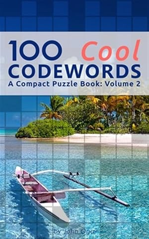 Bild des Verk�ufers f�r 100 Cool Codewords: A Compact Puzzle Book: Volume 2 zum Verkauf von GreatBookPrices
