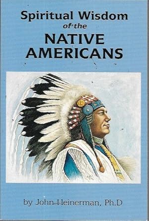 Seller image for Spiritual Wisdom of the Native Americans for sale by Bookfeathers, LLC