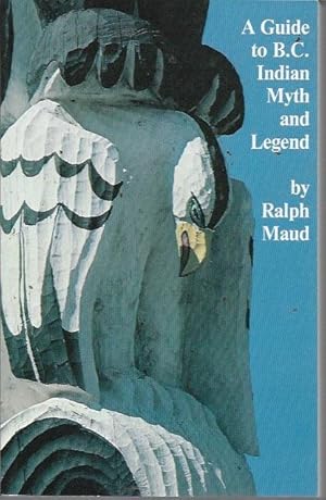 Seller image for A Guide to B.C. Indian Myth and Legend for sale by Bookfeathers, LLC