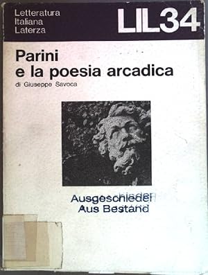 Bild des Verkufers fr Parini e la poesia arcadica. Letteratura Italiana laterza 34. zum Verkauf von books4less (Versandantiquariat Petra Gros GmbH & Co. KG)