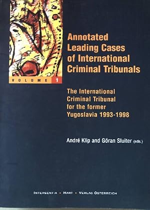 Image du vendeur pour The International Criminal Tribunal for the Former Yugoslavia 1993-1998. (Annotated Leading Cases of International Criminal Tribunals Volume I) mis en vente par books4less (Versandantiquariat Petra Gros GmbH & Co. KG)