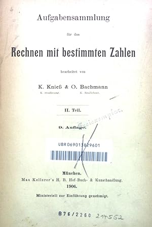Seller image for Aufgabensammlung fr das Rechnen mit bestimmten Zahlen, II. Teil. for sale by books4less (Versandantiquariat Petra Gros GmbH & Co. KG)