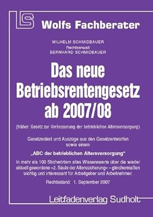 Immagine del venditore per Das neue Betriebsrentengesetz ab 2007/08 venduto da getbooks GmbH