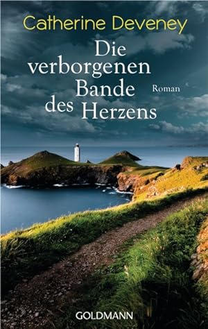 Seller image for Die verborgenen Bande des Herzens: Roman for sale by Versandantiquariat Felix Mcke