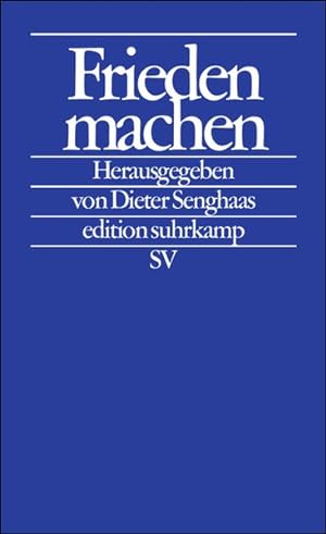 Seller image for Frieden machen (edition suhrkamp) for sale by Versandantiquariat Felix Mcke