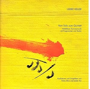 Seller image for Vom Solo zum Quintett Holzblser - Kammermusik mit Programmen und Texten for sale by primatexxt Buchversand
