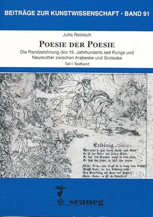 Seller image for Poesie der Poesie. Die Randzeichnung des 19. Jahrhunderts seit Runge und Neureuther zwischen Arabeske und Groteske Beitrge zur Kunstwissenschaft 91 for sale by primatexxt Buchversand