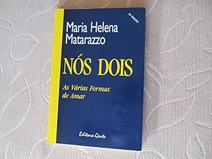 Imagen del vendedor de Nos Dois As Varias Formas de Amar a la venta por Lotzabooks